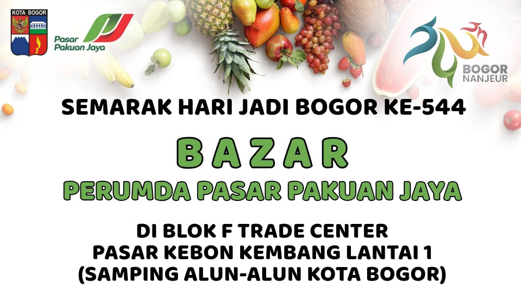 Meriahkan HJB 544, Perumda Pasar Pakuan Jaya Gelar Bazar di Blok F Trade Center